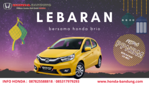 Promo Lebaran Honda Brio  Bandung  Mei 2022  Info 085317979293